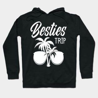 Besties Trip Beach Best Friends Vacation Hoodie